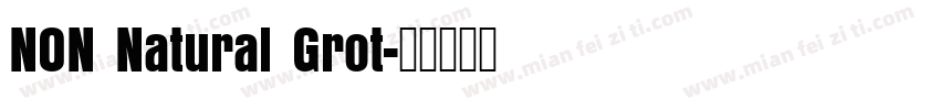 NON Natural Grot字体转换